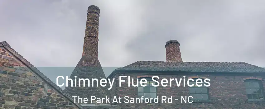 Chimney Flue Services The Park At Sanford Rd - NC