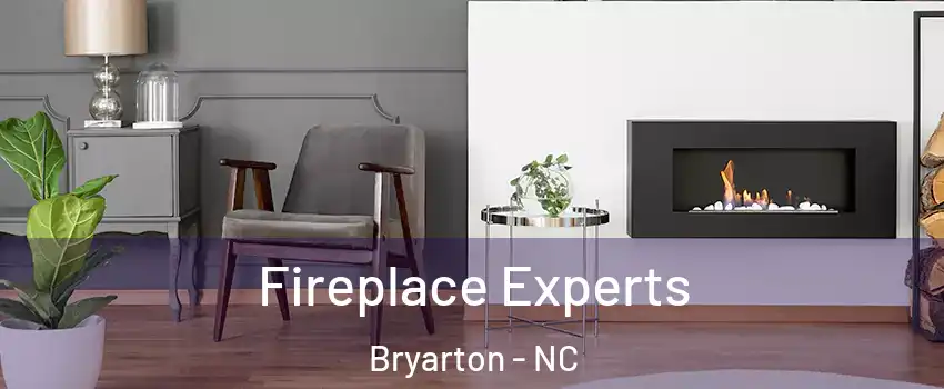 Fireplace Experts Bryarton - NC