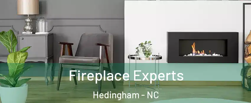 Fireplace Experts Hedingham - NC