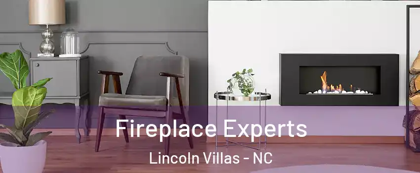 Fireplace Experts Lincoln Villas - NC