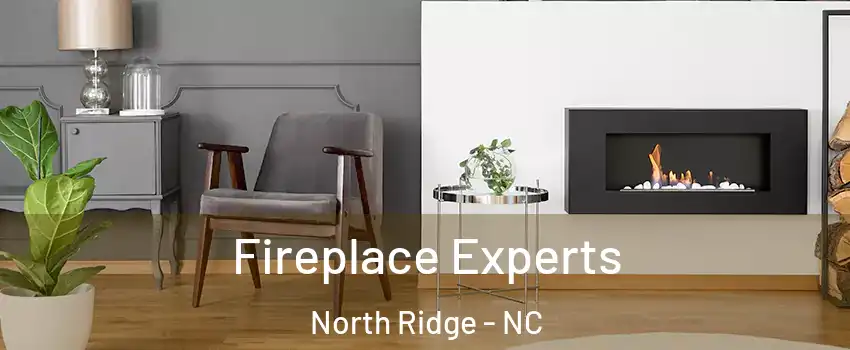 Fireplace Experts North Ridge - NC