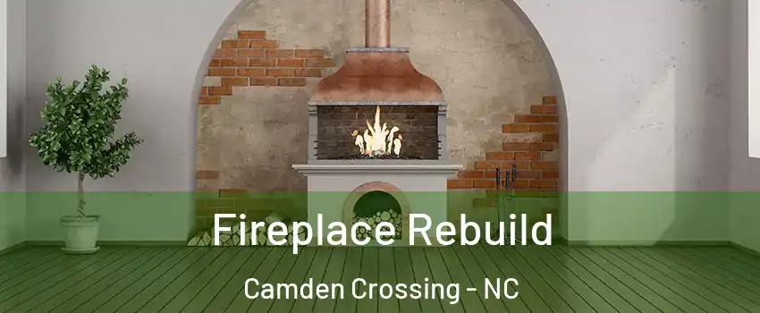 Fireplace Rebuild Camden Crossing - NC