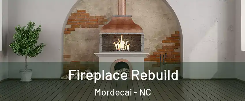 Fireplace Rebuild Mordecai - NC