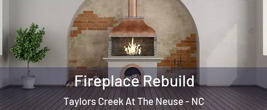 Fireplace Rebuild Taylors Creek At The Neuse - NC