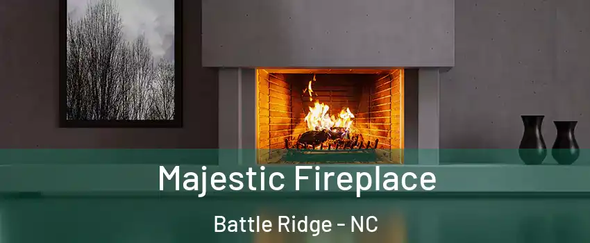 Majestic Fireplace Battle Ridge - NC