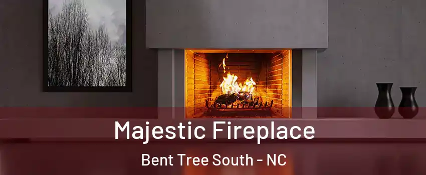 Majestic Fireplace Bent Tree South - NC