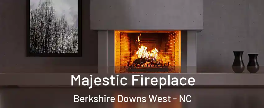 Majestic Fireplace Berkshire Downs West - NC