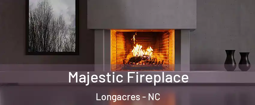 Majestic Fireplace Longacres - NC