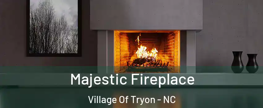 Majestic Fireplace Village Of Tryon - NC