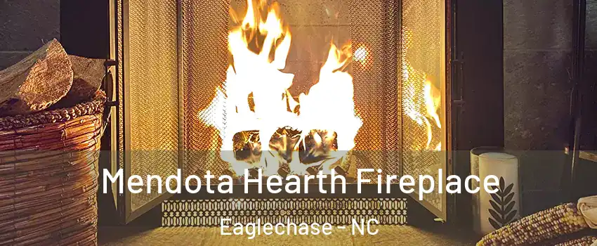 Mendota Hearth Fireplace Eaglechase - NC