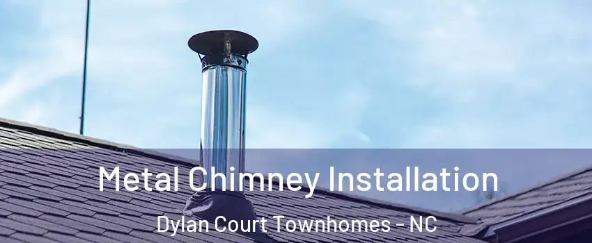Metal Chimney Installation Dylan Court Townhomes - NC