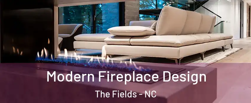 Modern Fireplace Design The Fields - NC