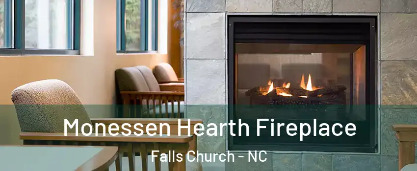 Monessen Hearth Fireplace Falls Church - NC