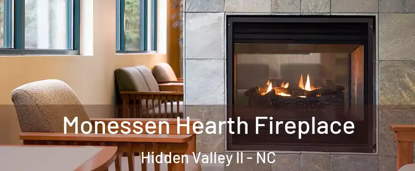 Monessen Hearth Fireplace Hidden Valley II - NC