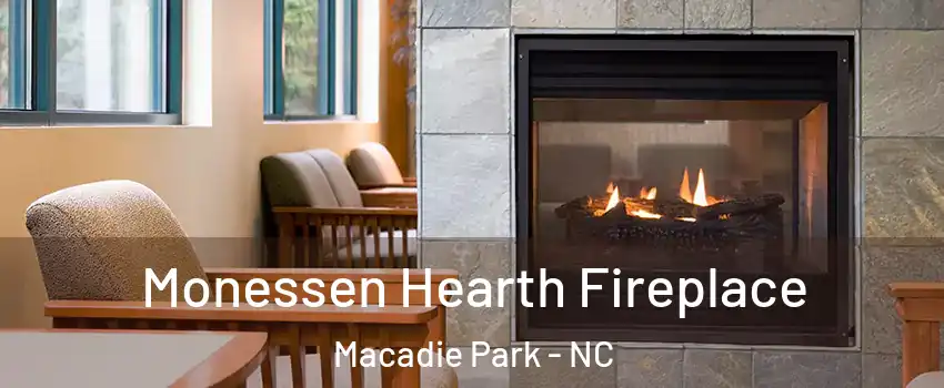 Monessen Hearth Fireplace Macadie Park - NC