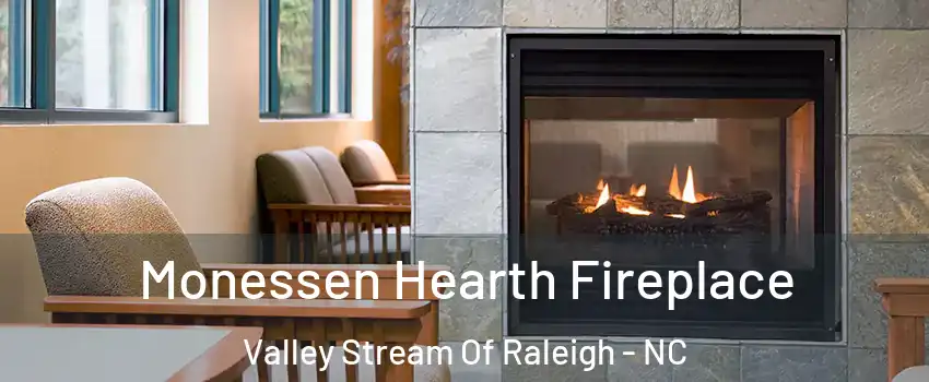 Monessen Hearth Fireplace Valley Stream Of Raleigh - NC