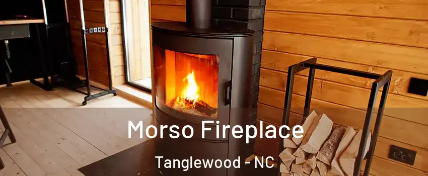 Morso Fireplace Tanglewood - NC