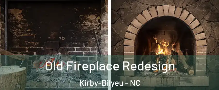 Old Fireplace Redesign Kirby-Bilyeu - NC