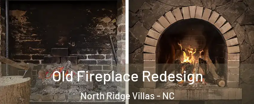 Old Fireplace Redesign North Ridge Villas - NC