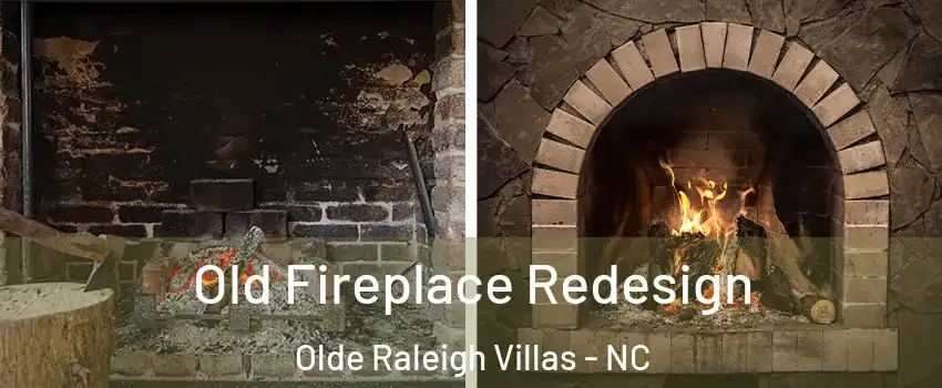 Old Fireplace Redesign Olde Raleigh Villas - NC