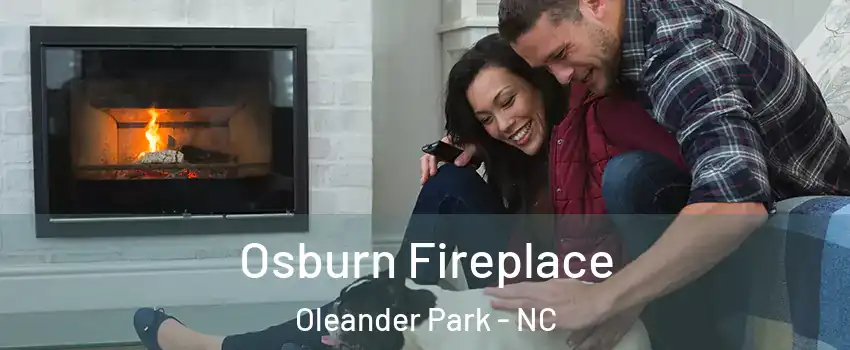 Osburn Fireplace Oleander Park - NC