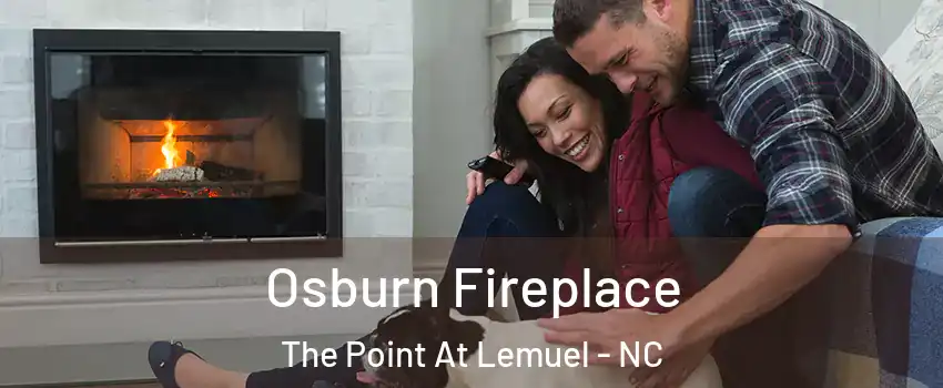 Osburn Fireplace The Point At Lemuel - NC