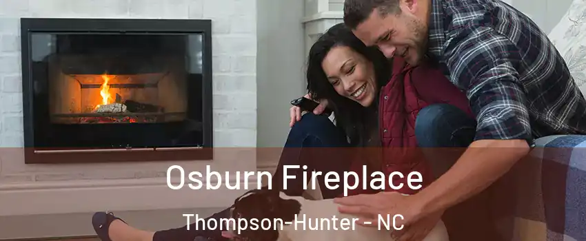 Osburn Fireplace Thompson-Hunter - NC