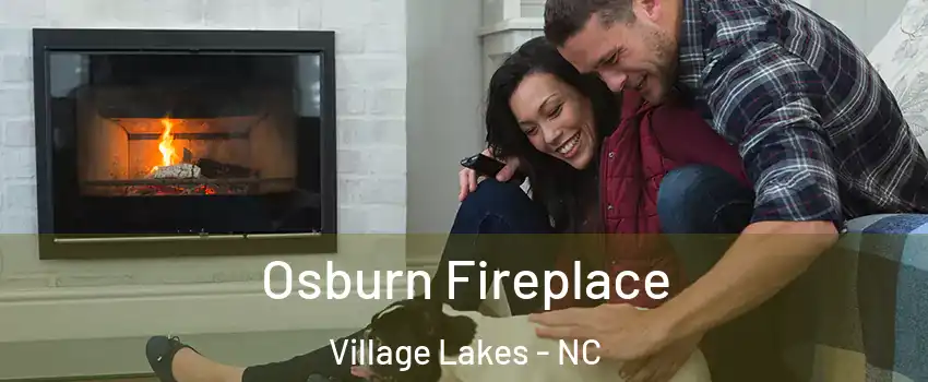 Osburn Fireplace Village Lakes - NC