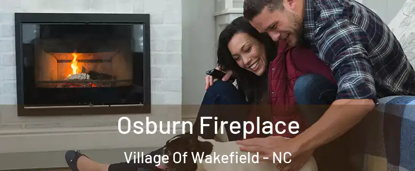 Osburn Fireplace Village Of Wakefield - NC