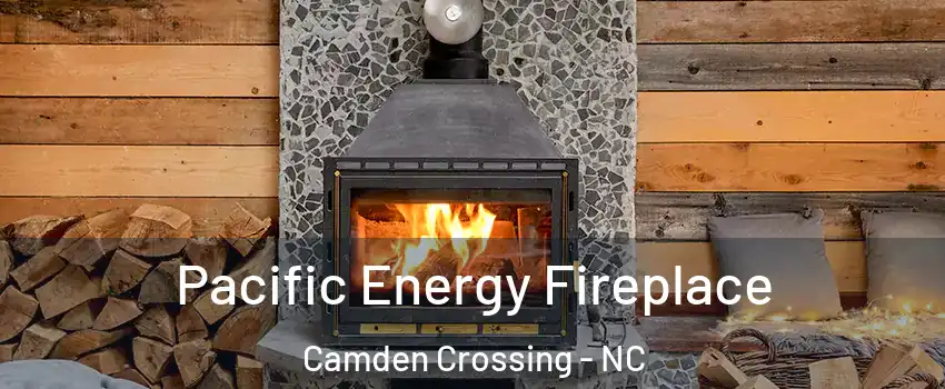 Pacific Energy Fireplace Camden Crossing - NC