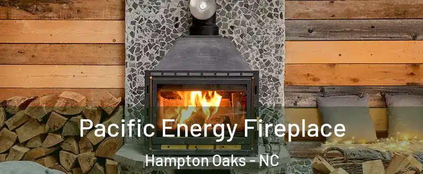 Pacific Energy Fireplace Hampton Oaks - NC