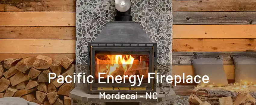 Pacific Energy Fireplace Mordecai - NC