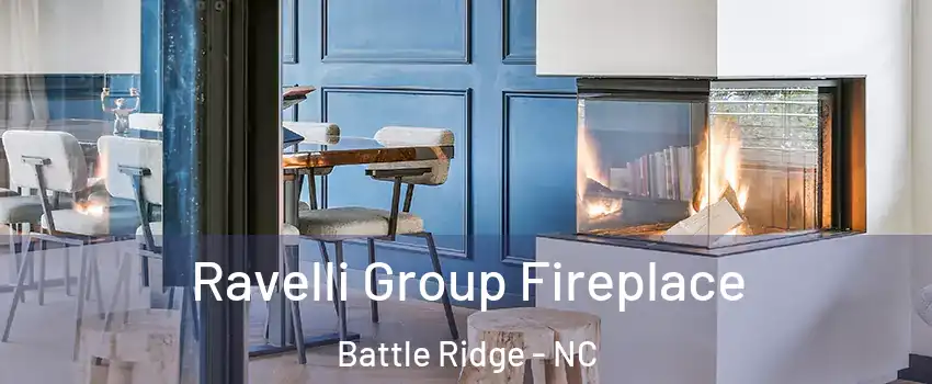 Ravelli Group Fireplace Battle Ridge - NC