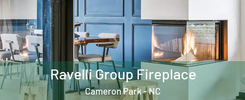 Ravelli Group Fireplace Cameron Park - NC