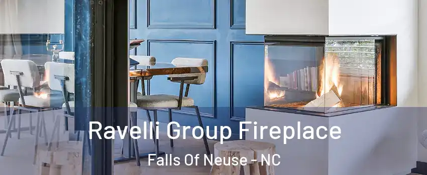 Ravelli Group Fireplace Falls Of Neuse - NC