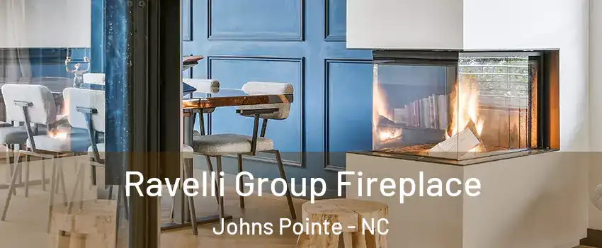 Ravelli Group Fireplace Johns Pointe - NC