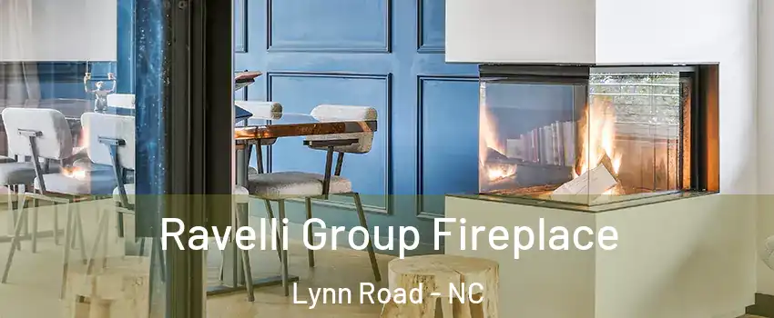 Ravelli Group Fireplace Lynn Road - NC