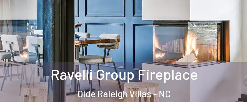 Ravelli Group Fireplace Olde Raleigh Villas - NC