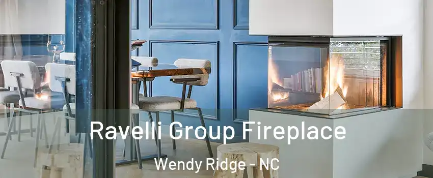 Ravelli Group Fireplace Wendy Ridge - NC