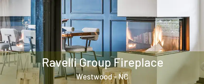 Ravelli Group Fireplace Westwood - NC