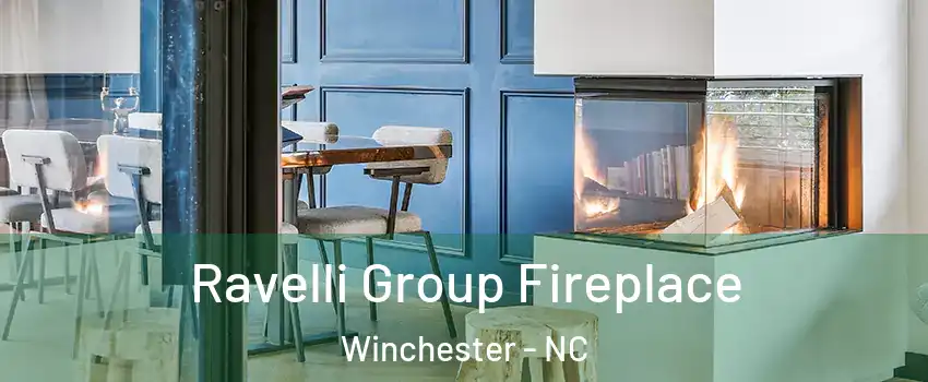 Ravelli Group Fireplace Winchester - NC