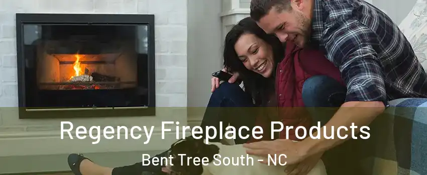 Regency Fireplace Products Bent Tree South - NC