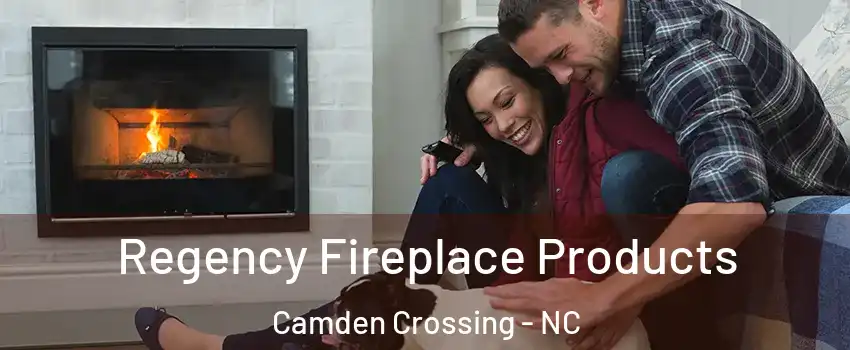 Regency Fireplace Products Camden Crossing - NC