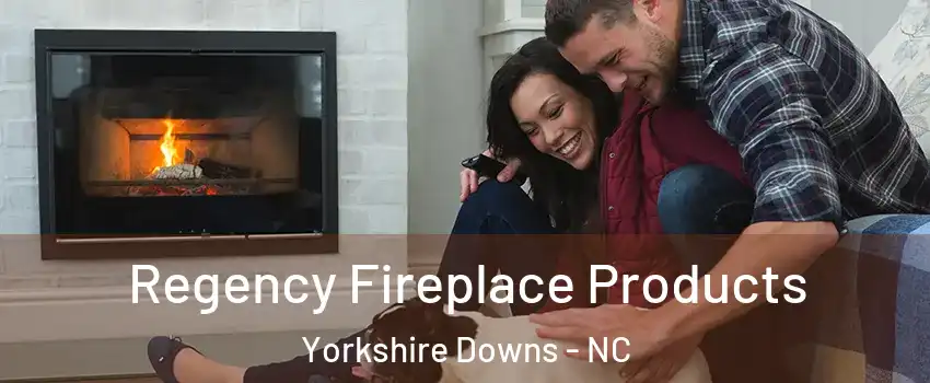Regency Fireplace Products Yorkshire Downs - NC