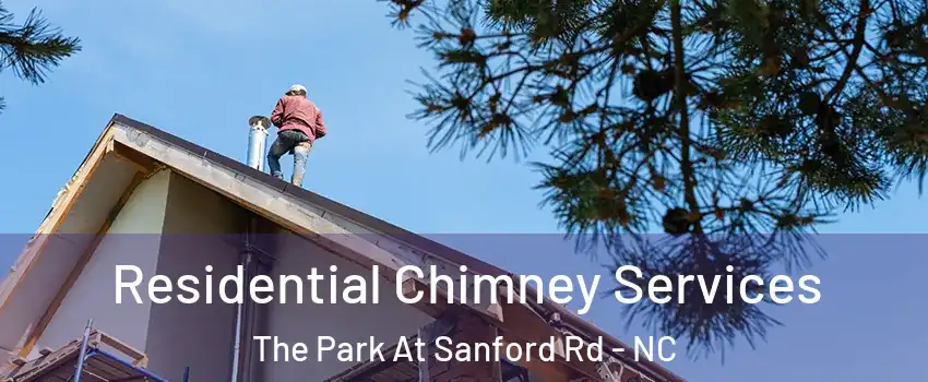 Residential Chimney Services The Park At Sanford Rd - NC