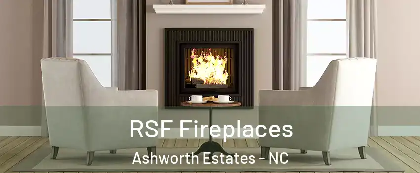 RSF Fireplaces Ashworth Estates - NC