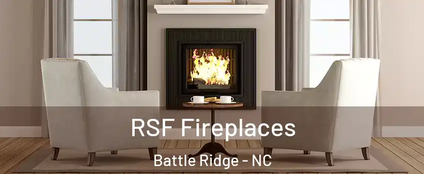 RSF Fireplaces Battle Ridge - NC