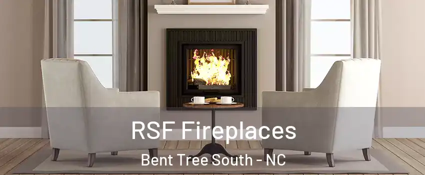 RSF Fireplaces Bent Tree South - NC