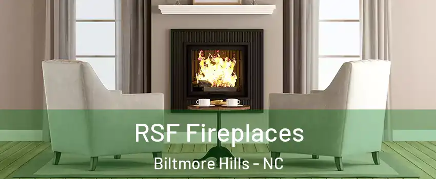 RSF Fireplaces Biltmore Hills - NC