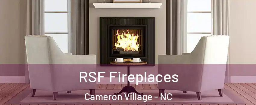 RSF Fireplaces Cameron Village - NC